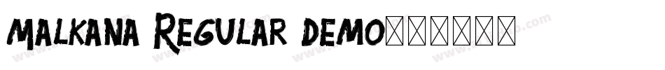 Malkana Regular Demo字体转换